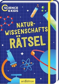 Abbildung von: Science & Kids - Naturwissenschafts-Rätsel - arsEdition