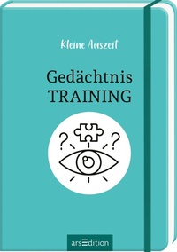 Abbildung von: Kleine Auszeit - Gedächtnistraining - arsEdition