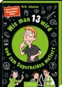 Cover: Wie man 13 wird und zum Superhelden mutiert - arsEdition
