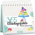 Cover: 365 Gl&uuml;cksgef&uuml;hle f&uuml;r jeden Tag - arsEdition