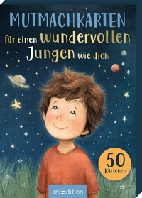 Abbildung von: Mutmachkarten für einen wundervollen Jungen wie dich - arsEdition