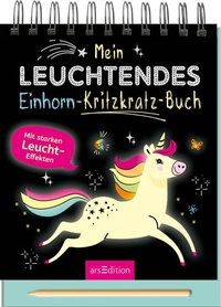 Abbildung von: Mein leuchtendes Einhorn-Kritzkratz-Buch - arsEdition