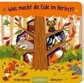 Cover: Was macht die Eule im Herbst? - arsEdition
