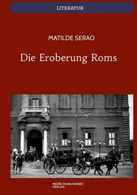 Abbildung von: Die Eroberung Roms - More than honey Verlag