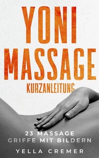 Abbildung von: Yonimassage Kurzanleitung - LoveBase-Media