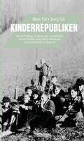 Cover: Kinderrepubliken - Theodor Kramer Gesellschaft