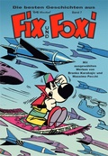Cover: Die besten Geschichten aus Fix und Foxi - Bildschriftenverlag Hannover