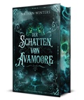 Cover: Der Schatten von Avamoore - Drachenmond Verlag GmbH