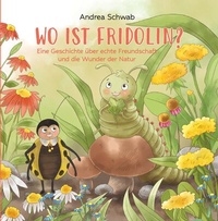 Abbildung von: WO IST FRIDOLIN? - Buchschmiede von Dataform Media GmbH