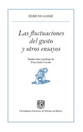 Cover: Las fluctuaciones del gusto y otros ensayos - UNAM, Direcci&oacute;n General de Publicaciones y Fomento Editorial