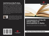 Abbildung von: Consequences of the IPI waiver policy on municipalities in Bahia - Our Knowledge Publishing