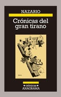 Cover: Cronicas del Gran Tirano - ANAGRAMA