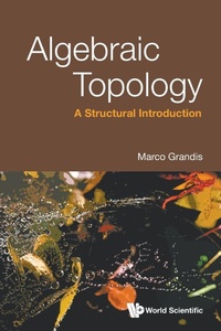 Abbildung von: Algebraic Topology: A Structural Introduction - World Scientific Publishing Co Pte Ltd
