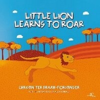Abbildung von: LITTLE LION LEARNS TO ROAR 2025 - Europe Books