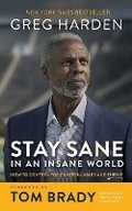 Cover: Stay Sane in an Insane World - Blackstone Publishing