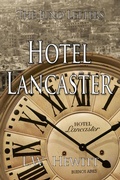 Cover: Hotel Lancaster (The Juno Letters, #12) - L.W. Hewitt