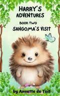 Cover: Harry's Adventures Book 2 Sangoma's Visit - Annette du Toit