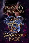 Cover: Rowan's Crossing (Witches of Belle Hollow, #1) - Griffyn Ink