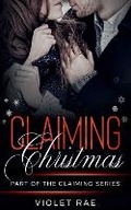 Cover: Claiming Christmas - Violet Rae