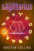 Cover: House of Sagittarius (Zodiac Division) - Kristen Collins