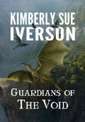 Cover: Guardians of the Void - Kimberly Sue Iverson