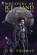 Cover: Whispers of Ice and Sand - Rage Machine Books