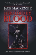 Cover: Heralded by Blood - Rage Machine Books