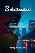 Cover: Schattenstaat: Der Pakt der Seele - Yeong Hwan Choi