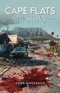Cover: Cape Flats - My Story - Andy Anderson