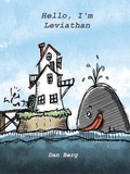 Cover: Hello, I'm Leviathan (In Heaven and on Earth, #4) - Dan Berg