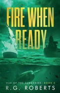 Cover: Fire When Ready - Legacy Publishing LLC