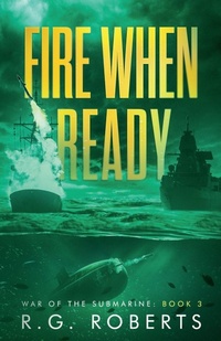 Enlarge image Cover: Fire When Ready - Legacy Publishing LLC