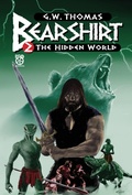 Cover: Bearshirt 2: The Hidden World - Rage Machine Books