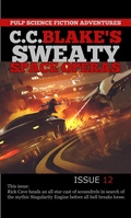 Cover: C. C. Blake's Sweaty Space Operas, Issue 12 - Daniel R. Robichaud