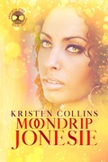 Cover: Moondrip Jonesie (Andromeda Jones Fantasy Series) - Kristen Collins
