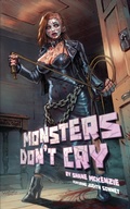 Cover: Monsters Don't Cry - Bad Dream Books