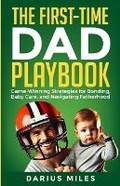 Cover: The First-Time Dad Playbook - Rick Baptist