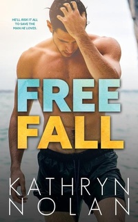 Enlarge image Cover: Free Fall - Kathryn Nolan