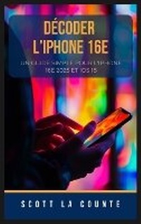 Abbildung von: Decoder L'iPhone 16e - SL Editions