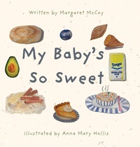 Abbildung von: My Baby's So Sweet - Palmetto Publishing