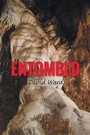 Cover: Entombed - AuthorHouse