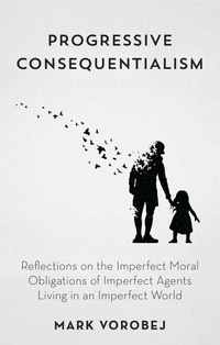 Enlarge image Cover: Progressive Consequentialism - Rowman & Littlefield Publishers
