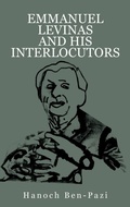 Cover: Emmanuel Levinas and His Interlocutors - Academic Studies Press