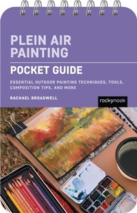 Abbildung von: Plein Air Painting: Pocket Guide - Rocky Nook