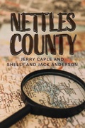 Cover: Nettles County - Dorrance Publishing Co.