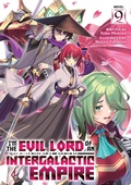 Cover: I'm the Evil Lord of an Intergalactic Empire! (Light Novel) Vol. 9 - Seven Seas Entertainment, LLC