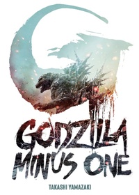 Enlarge image Cover: Godzilla Minus One - Seven Seas Entertainment, LLC
