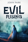 Cover: Evil Rising - Snowy Range Press, LLC