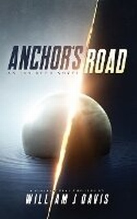 Enlarge image Cover: Anchor's Road - William J Davis Books