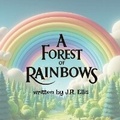 Cover: A Forest of Rainbows - Grove Media